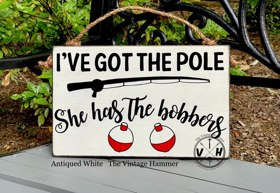 Pole and Bobbers Fishing Wood Signs Funny Lake Dock Beach Porch
