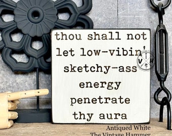 Sketchy Ass Energy Engraved Wood Sign, Funny Mini Decor