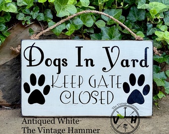 Keep Gate Closed Dog Wood signs primitive fence distressed county dog warning beware of dogs in yard personalized gifts welcome home decor 2