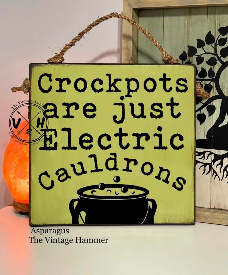 Crockpots Are Just Electric Cauldrons Painted Wood Signs Etsy