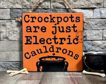 Electric Cauldron Crockpot Wood Sign - Witchy Kitchen Decor