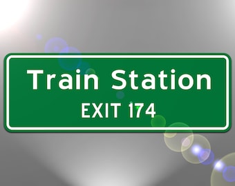Train Station Sign Customized to Your Location of Choice
