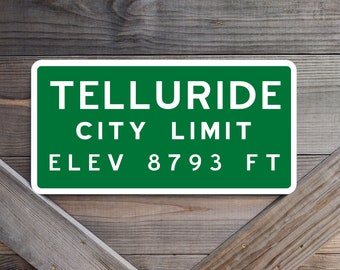 Copy of City Limit Sign from Telluride, Colorado