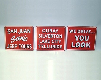 Copy of Set of Tours Sign from the San Juan Mountains of Southwest Colorado