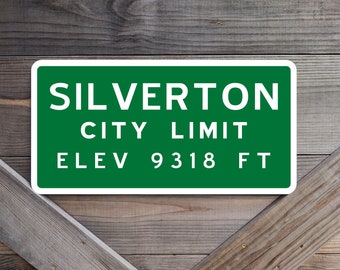 Copy of City Limit Sign from Silverton, Colorado