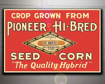 Copie de l'enseigne Pioneer Seed Company