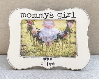 Mommy’s girl, new mom gift, mom to be gift, Mother’s Day frame, baby girl, daughter, personalized picture frame, 4x6 frame