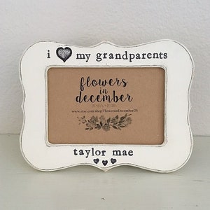 grandparents picture frame I love my grandpa picture frame, I love my grandparents, gift from grandchild, baby girl, baby boy
