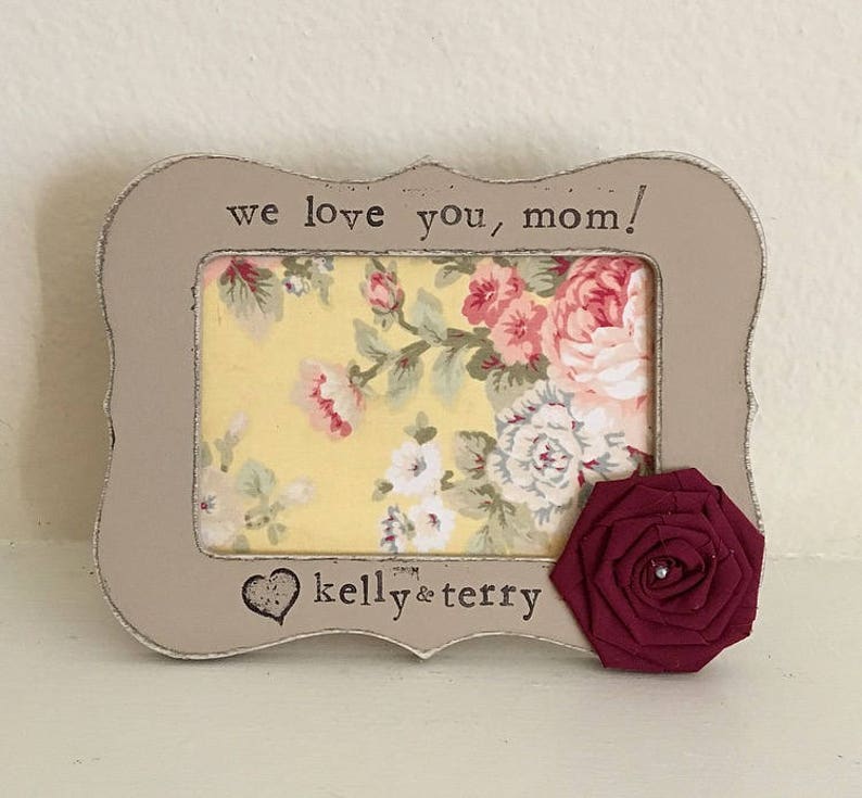 from child mom mommy new mom gift 4 x 6 frame we love you mom Gift for mom Flowers in December from both of us Mother/'s Day frame