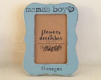 Mother's Day gift, Mamas boy, Mom frame, Mommy gift, mother son, little boy Personalized picture frame 4 x 6 frame - Flowers in December