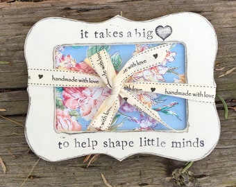 teacher gift, it takes a big heart to help shape little minds, gift from class, personalized teacher gift
