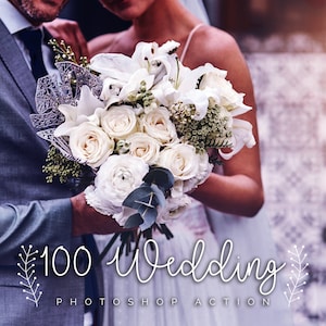 100 elegantes bodas Photoshop Action, Photoshop Bundle,Photoshop Effects,Photoshop Overlays,Photoshop Presets,Photo Filters,Photoshop Brush