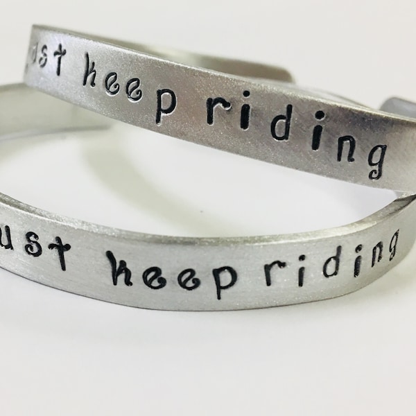 Just Keep Riding, great for horse riders, bicycle riders, motorcycle or motorcyclist bikers, equestrian