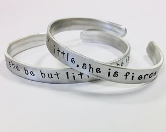 Though she be but little, she is fierce, Shskespeare quote, Handstamped non-tarnish aluminum cuff bracelet