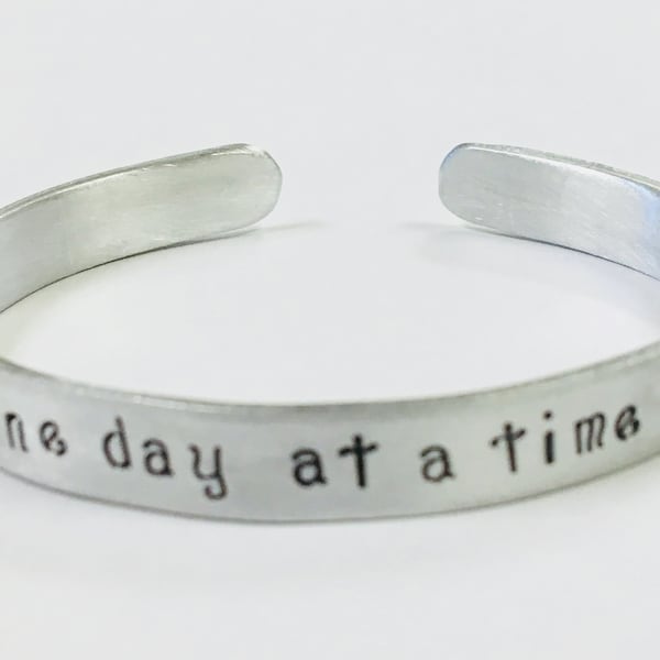 One Day at a Time, Handstamped non-tarnish aluminum cuff bracelet, Recovery bracelet, AA jewelry, quote bracelet