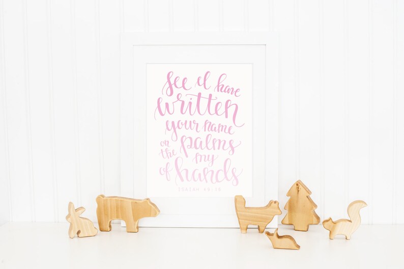 Scripture Print Isaiah 49:16 I Have Written Your Name Scripture Print March of Dimes Donation Sympathy Gift Remembrance Gift