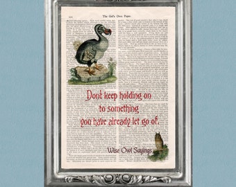 Dodo "Don't hold on" quote on vintage book page, Wise Owl Sayings 15, art print, gift, Upcycled book page, wall decor