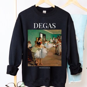 Edgar Degas Ballet Rehearsal Sweatshirt Ballerina Pullover Famous Artists Sweater Dancer Gift for Fine Art Major Artsy Aesthetic Crewneck