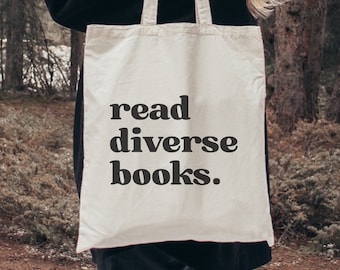 Read Diverse Books Tote Bag, Book Lover Tote, Literary Bag, Reader Gift, Reader Tote, Bookish bag, Reading tote Librarian Gift