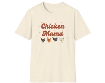 Chicken Mama Unisex Softstyle T-Shirt, Gift for Chicken Lovers, Chicken Lady