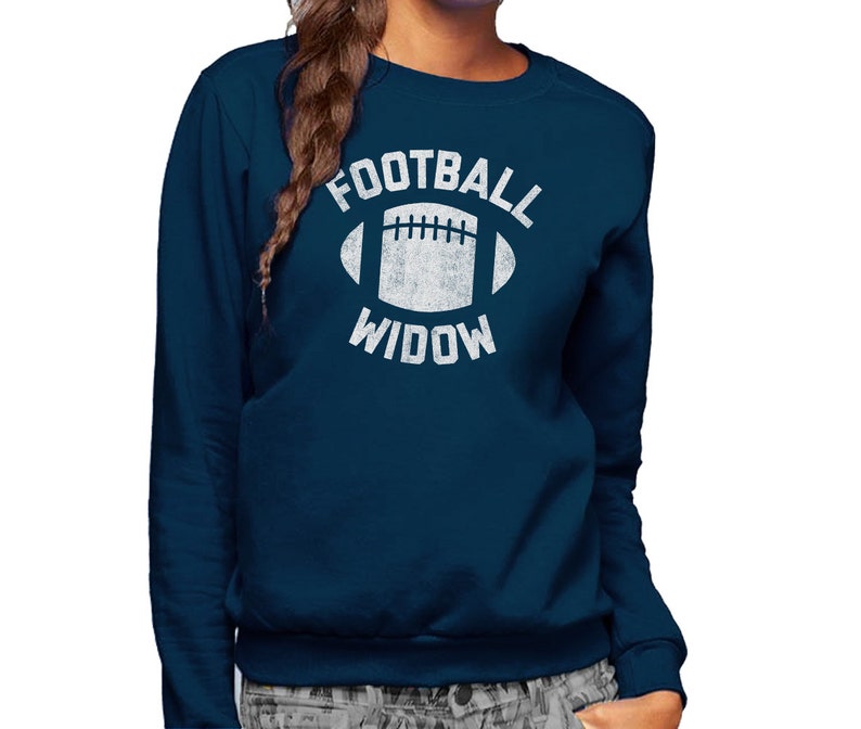 Football Widow Sweatshirt Funny Football Wife Shirt Football Widow Shirt Football Girlfriend Shirt Unisex Sizes Small-3X