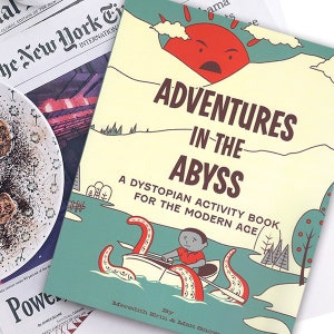 Adventures in the Abyss: A Dystopian Activity Book For The Modern Age - Funny Gift