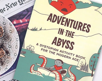 Adventures in the Abyss: A Dystopian Activity Book For The Modern Age - Funny Gift