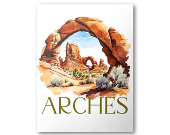 May include: A watercolor painting of a natural sandstone arch in Arches National Park, Utah. The arch is framed by red rock formations and desert vegetation. The text "ARCHES" is written in green below the arch.
