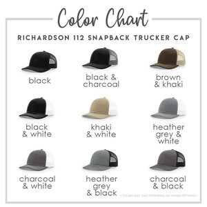 May include: Color chart showing different color options for a Richardson 112 Snapback Trucker Cap. The cap is a classic style with a mesh back and a curved brim. The colors include black, black and charcoal, brown and khaki, black and white, khaki and white, heather grey and white, charcoal and white, heather grey and black, and charcoal and black.