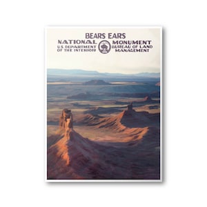 Bears Ears National Monument Poster  | National Park Poster | National Park Print | Vintage Poster | Wall Art | Home Decor
