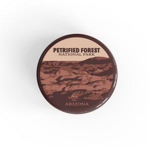 Petrified Forest National Park Button Pin | Pinback Button | Backpack Button | Badge Pin |