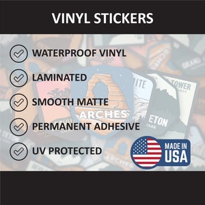 May include: Waterproof vinyl stickers with a smooth matte finish and permanent adhesive. The stickers feature a variety of national park designs, including Arches National Park, Yosemite National Park, and Grand Teton National Park. The stickers are UV protected and made in the USA.