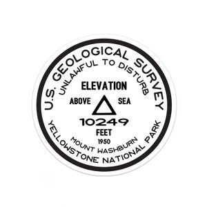 Yellowstone National Park Sticker | Mount Washburn USGS Benchmark Sticker  | | Bumper Sticker | Water Bottle | Travel | Laptop | Waterproof