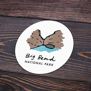Big Bend National Park Sticker | Multiple Sizes | Bumper Sticker | Water Bottle | Travel | Laptop | Waterproof