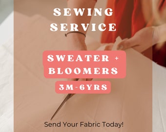 Custom Sewing Service/Seamstress, Custom Made Sweater and Bloomers From your Own Fabric, Custom Made Sweater Outfit, Bloomers