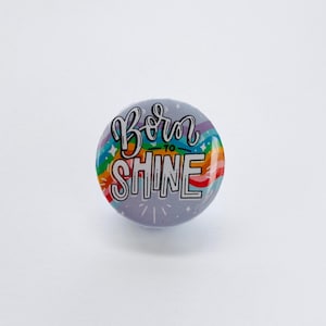 Born To Shine Pinback Buttons