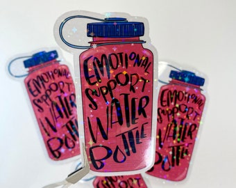 WATERPROOF Emotional Support Water Bottle 2  Vinyl Stickers