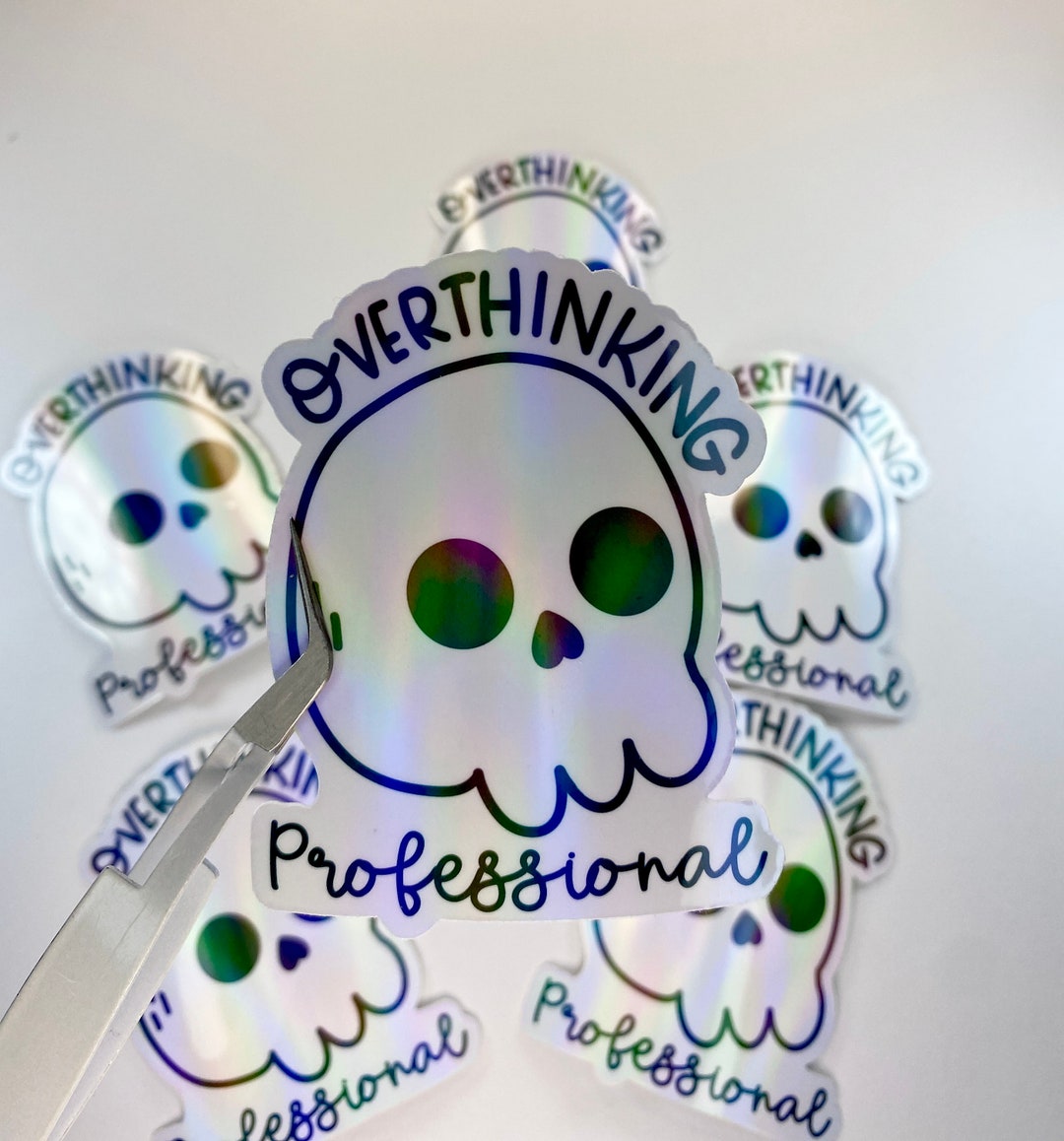 Waterproof Overthinking Professional Vinyl Stickers (laptop Stickers ...