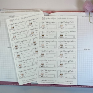 Yes I Took My Meds Take Meds Reminder Planner Stickers