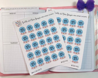 May include: Three sheets of stickers with a blue and pink design featuring a crystal ball with the text "You Can Do It!" repeated on each sticker. The stickers are on a pink and white gridded planner.