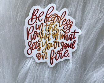Waterproof Be Fearless Vinyl Stickers (Laptop Stickers, Water Bottle Stickers And E-Reader Stickers)