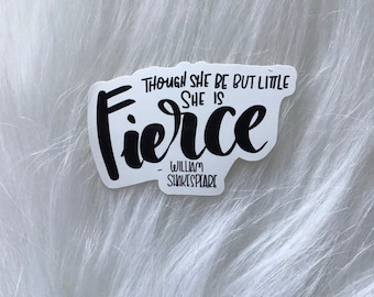 Pegatinas de vinilo impermeables "She Is Fierce" (pegatinas para portátiles, botellas de agua y lectores electrónicos)