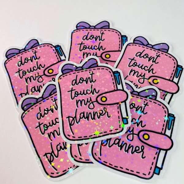 WATERPROOF Don’t Touch My Planner Vinyl Stickers