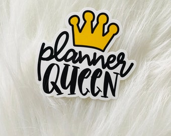 WATERPROOF Planner Queen Die Cut Stickers