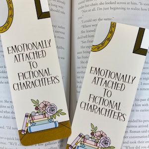 Emotionally Attached To Fictional Characters Bookmark