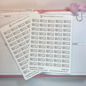 May include: Two white sticker sheets with the word "NAUSEA" printed repeatedly in black. The stickers are on a planner page with a pink bow and gold paperclip. The text "Symptoms: Nausea" is also visible.