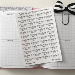 Op de afbeelding: Een vel stickers met de tekst "Mortgage Due" die meerdere keren wordt herhaald in een handschrift. Het vel is wit met zwarte tekst en heeft de tekst "Sparkle and Shine Designs hand drawn stickers" en "MRTG-001" bovenaan en onderaan.