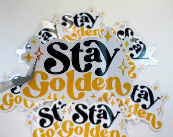 WATERPROOF Stay Golden Vinyl Stickers