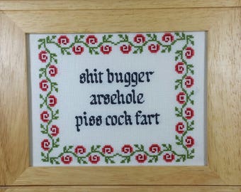 Shit bugger arsehole *digital pattern* Rude, sweary, sassy, adult cross stitch pattern!