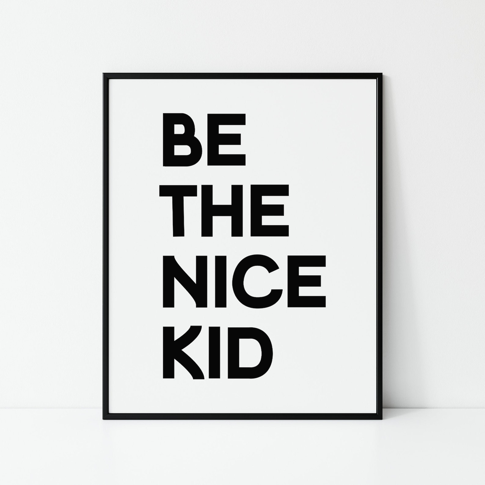 Be the Nice Kid Digital Printable Playroom Nursery Poster - Etsy
